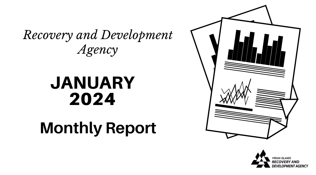 MONTHLY REPORT January 2024 Virgin Islands Recovery and Development